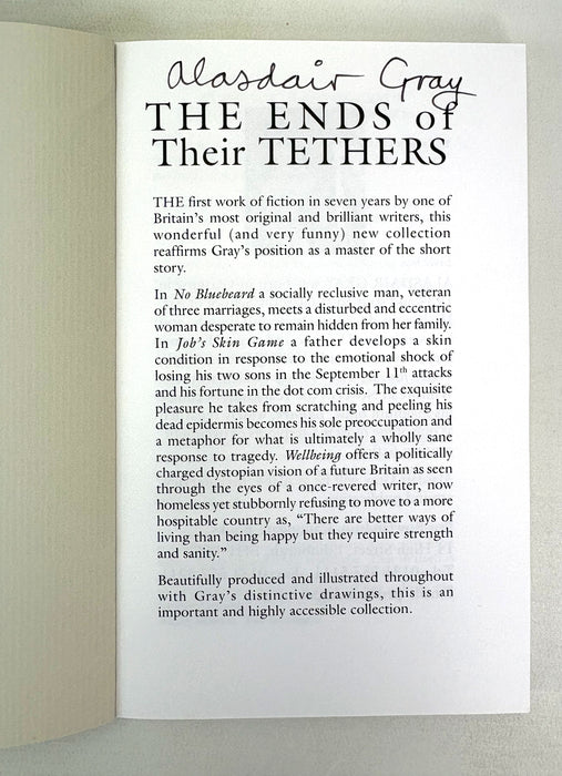 The Ends of Their Tethers; Thirteen Sorry Stories, Alasdair Gray, Signed Advance Reading Copy, 2003