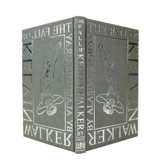 Vintage hardcover book of 'The Fall of Kevin Walker' by Alasdair Gray, featuring a dark gray textured cover with silver-gray embossed lettering and an illustration of a figure in a cowboy hat.