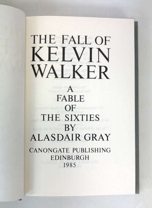 The Fall of Kelvin Walker; A Fable of the Sixties, by Alasdair Gray, Signed, first edition, Canongate, 1985