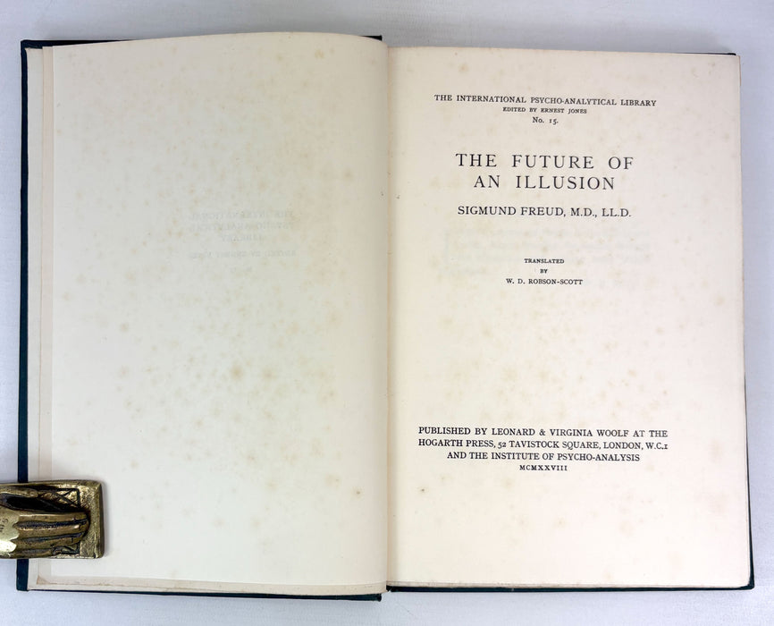 The Future of An Illusion, by Sigmund Freud. Leonard & Virginia Woolf at the Hogarth Press, 1928