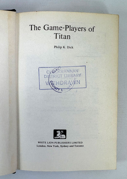 The Game-Players of Titan, Philip K. Dick, White Lion, 1st hardback edition, 1974