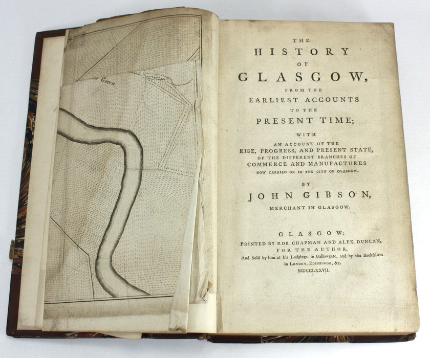 The History of Glasgow, from the Earliest Accounts to the Present Time, John Gibson, 1777