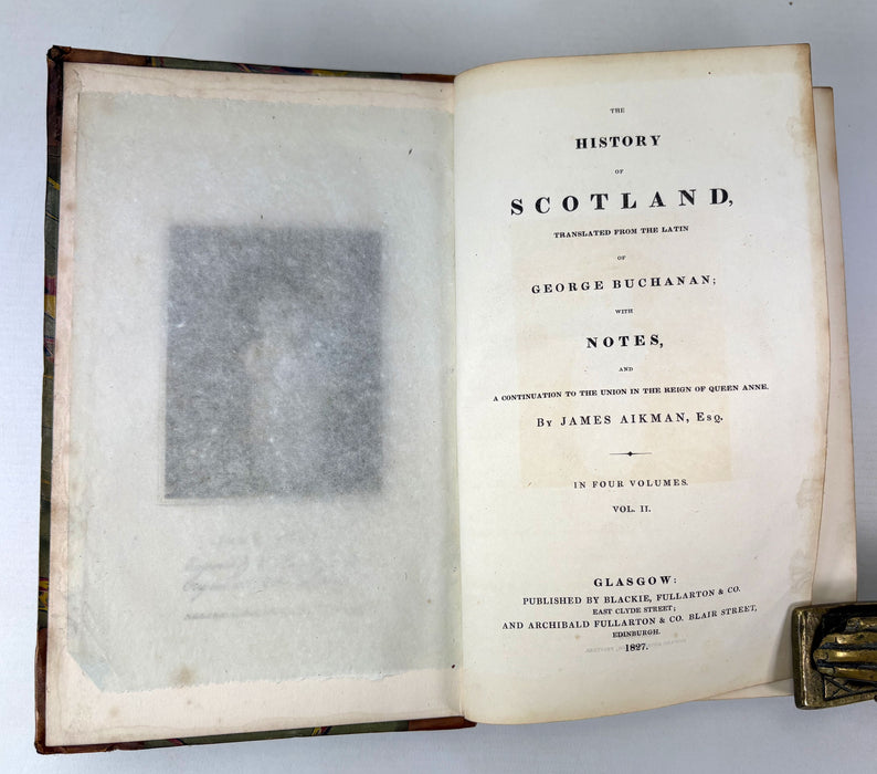 The History of Scotland, Translated from the Latin of George Buchanan, James Aikman, 1827, 6 Volumes