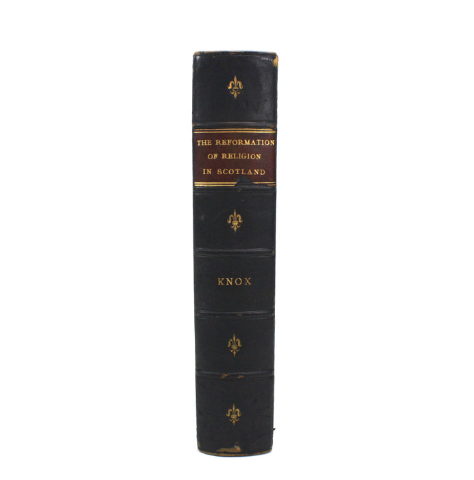 The History of the Reformation of Religion in Scotland; With Which are Included Knox's Confession and the Book of Discipline, John Knox, Cuthbert Lennox, 1905
