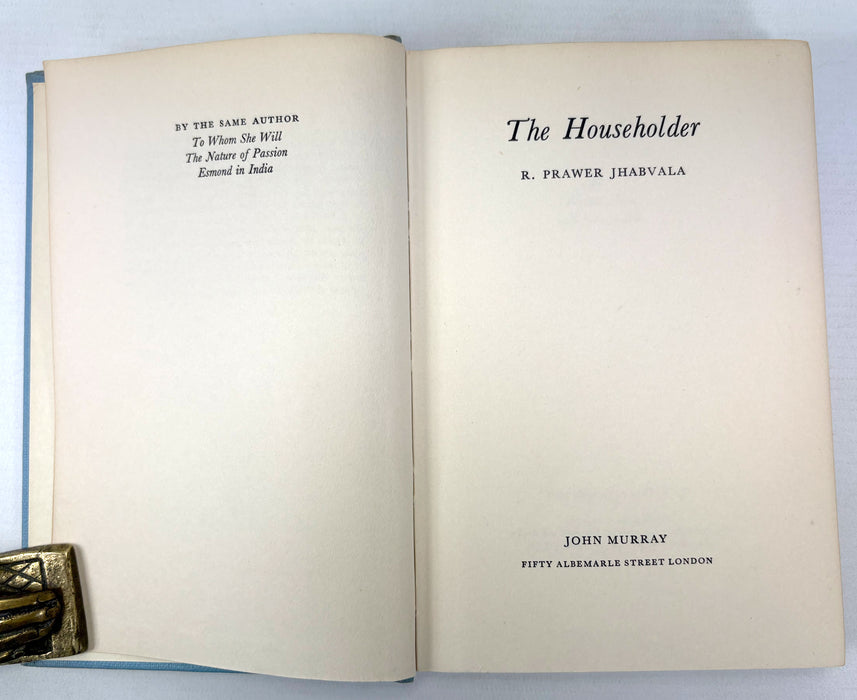 The Householder, by R. Prawer Jhabvala, John Murray, 1960