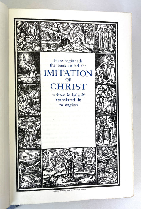 The Imitation of Christ in Four Books, by Thomas A Kempis, Published by Philip Allan, Limited edition of 100, 1923