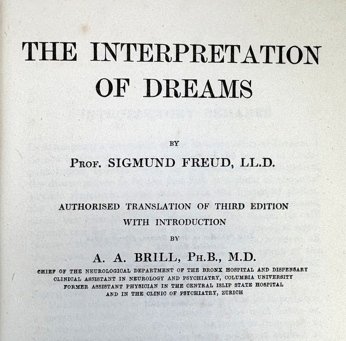 The Interpretation of Dreams, by Sigmund Freud. George Allen & Unwin, January 1921