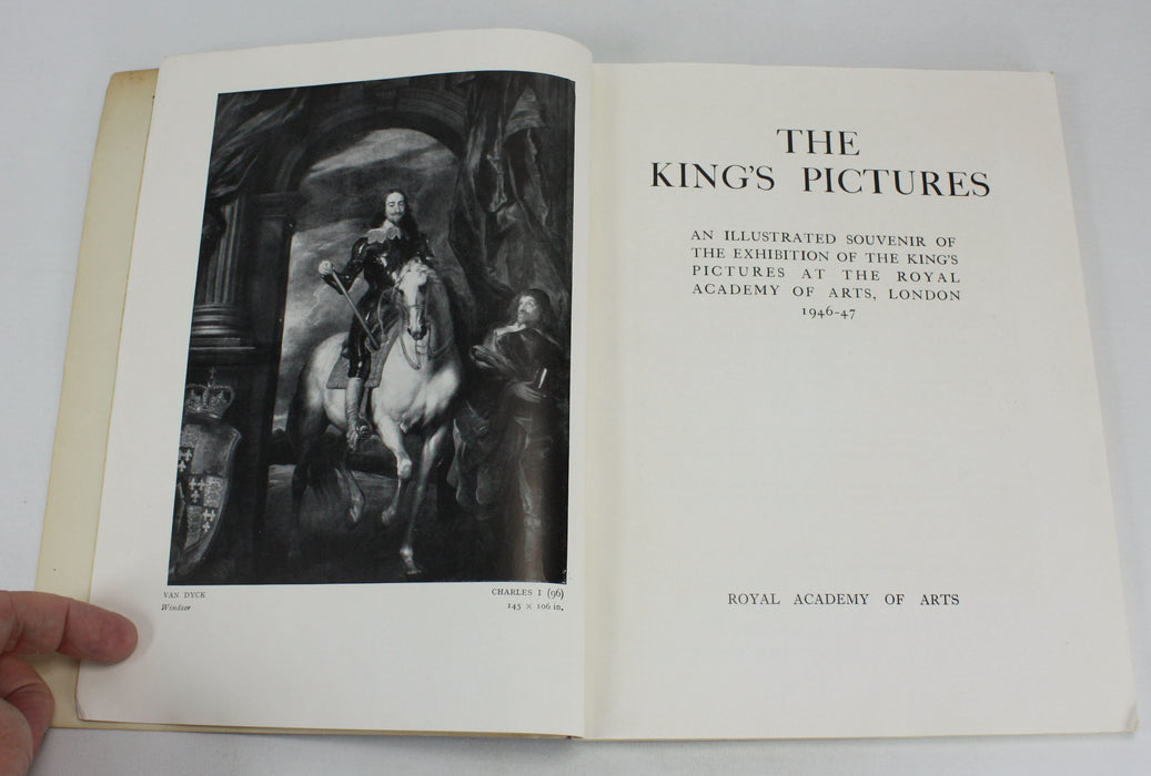 The King's Pictures; An Illustrated Souvenir of the Exhibition of The King's Pictures at the Royal Academy of Arts, London, 1946-47