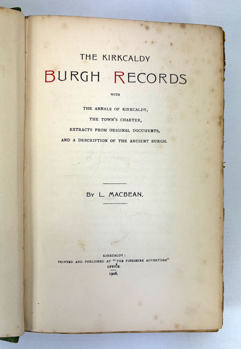 The Kirkcaldy Burgh Records, L. Macbean, 1908, numbered limited edition