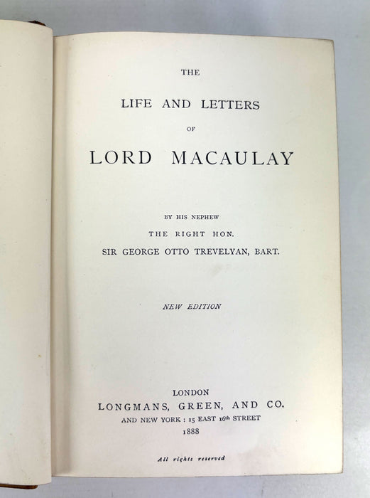 The Life and Letters of Lord Macaulay, Sir George Otto Trevelyan, 1888