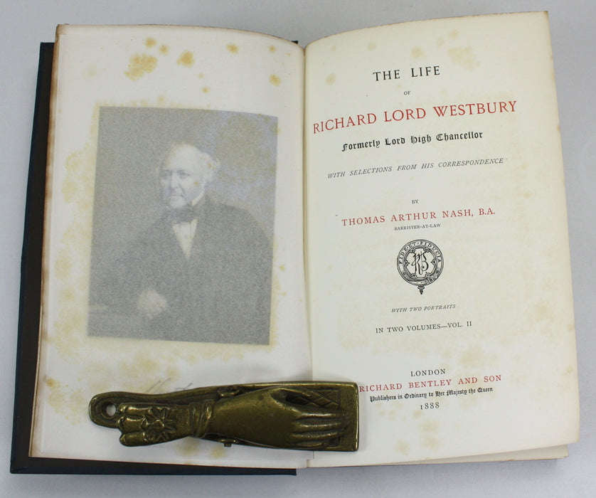 The Life of Richard Lord Westbury, formerly Lord High Chancellor, Thomas Arthur Nash, 1888