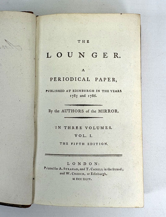 The Lounger. A Periodical Paper, Published at Edinburgh in the Years 1785 and 1786, by the Authors of the Mirror, 1794, 2 Vols.