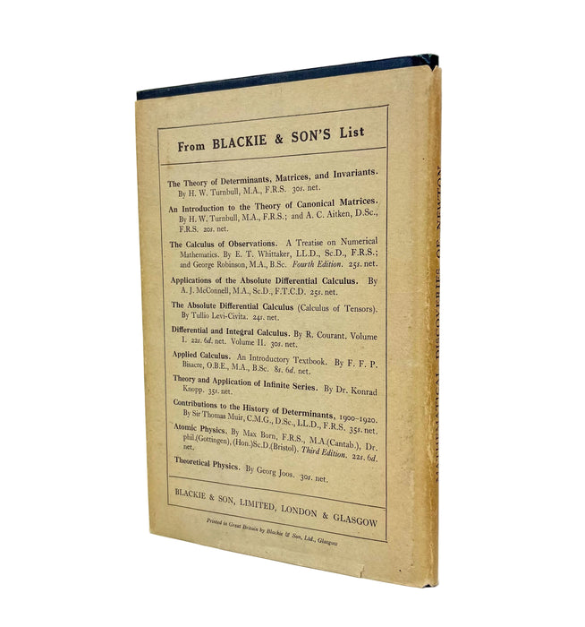 The Mathematical Discoveries of Newton, by H.W. Turnbull, Blackie & Son, 1945