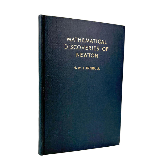 The Mathematical Discoveries of Newton, by H.W. Turnbull, Blackie & Son, 1945