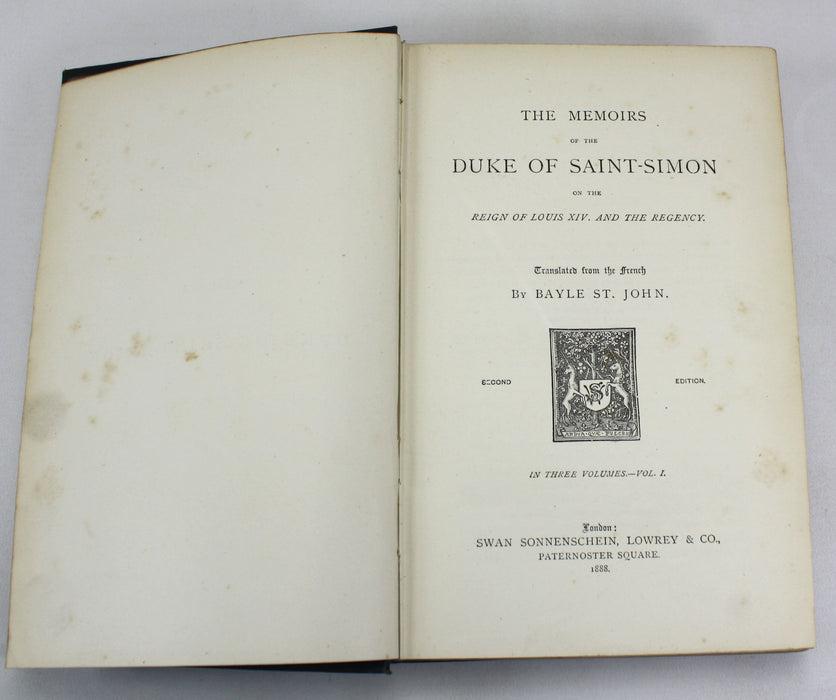 The Memoirs of the Duke of Saint-Simon on the Reign of Louis XIV. and the Regency, Bayle St. John, 1888