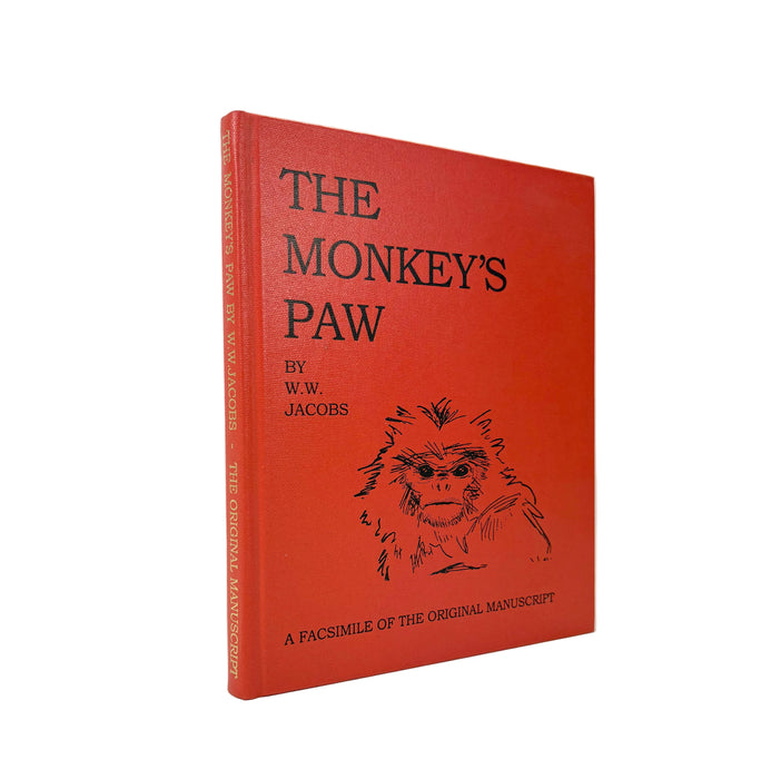 The Monkey's Paw, by W.W. Jacobs; A Facsimile and Transcript of the Original Manuscript, edited by John Jascoll, numbered limited edition