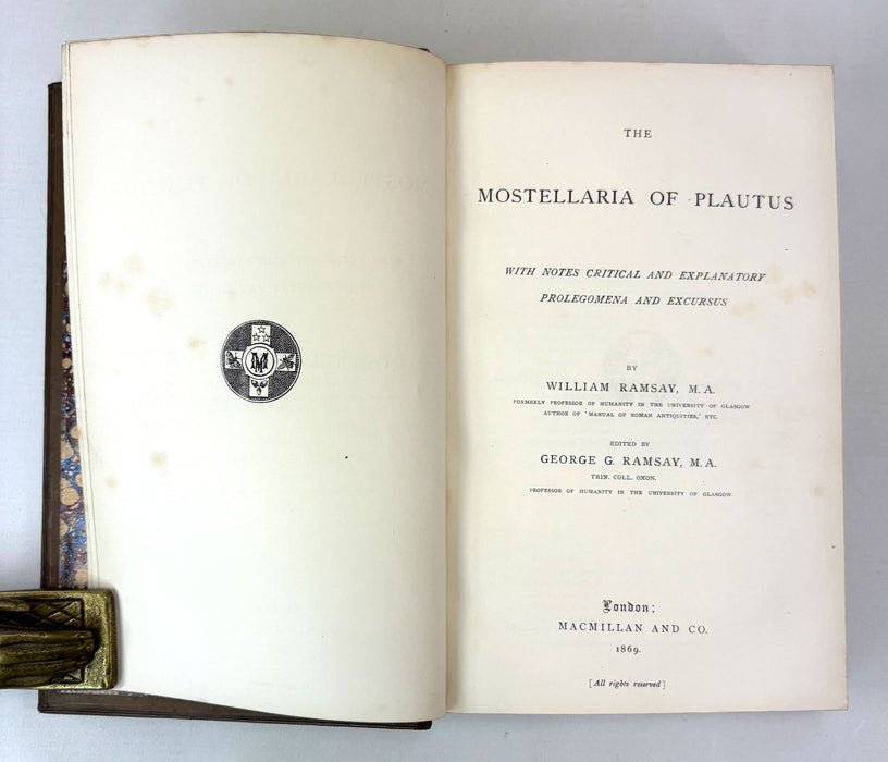 The Mostellaria of Plautus, by William Ramsay, and edited by George G. Ramsay, presented by Dr. David Ross, Principal of the Church of Scotland Training College and Glasgow University's first Lecturer in Education.