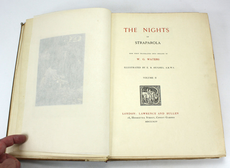 The Nights of Straparola, W.G. Walters, E.R. Hughes, 1894; numbered, Limited edition
