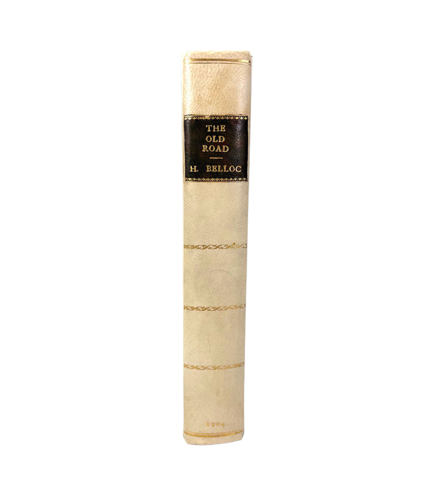 The Old Road, by H. Belloc, with Illustrations by William Hyde, Constable 1904, in custom Vellum binding