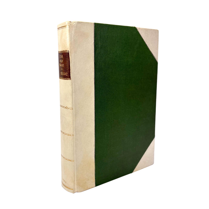 The Old Road, by H. Belloc, with Illustrations by William Hyde, Constable 1904, in custom Vellum binding