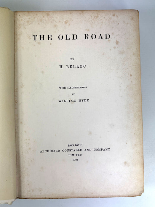 The Old Road, by H. Belloc, with Illustrations by William Hyde, Constable 1904, in custom Vellum binding