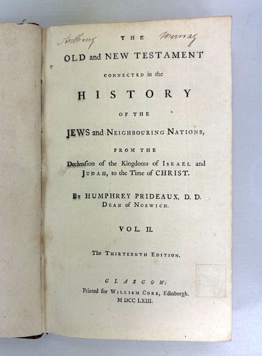 The Old and New Testament Connected in the History of the Jews and Neighbouring Nations, Humphrey Prideaux, 1763