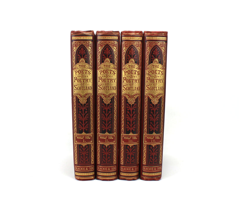 The Poets and Poetry of Scotland; From the Earliest to the Present Time, in Four Half Volumes complete, 1876