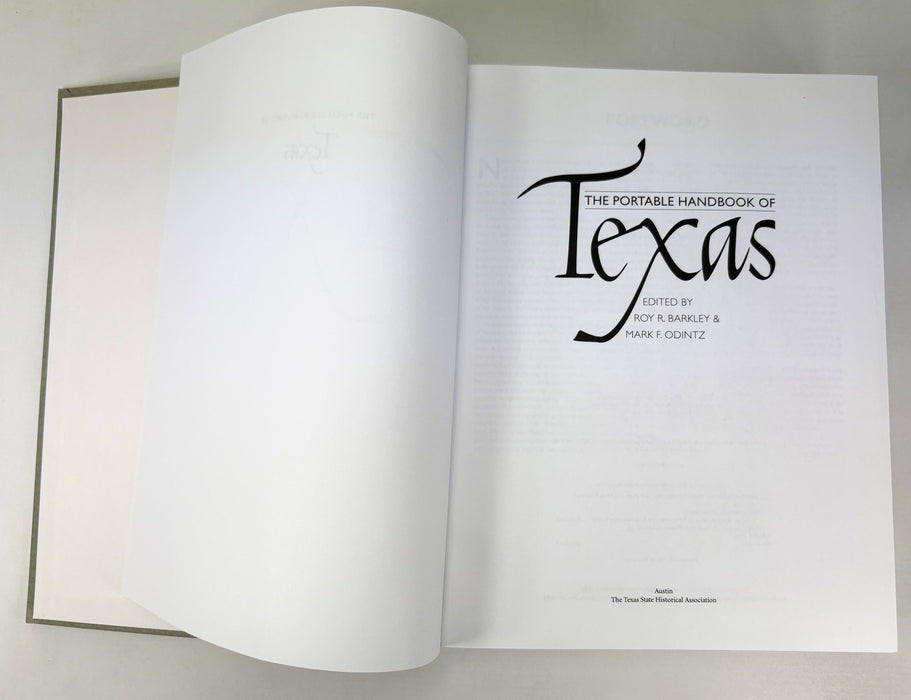 The Portable Handbook of Texas, The Texas State Historical Association, edited by Roy Barkley & Mark F. Odintz, 2000