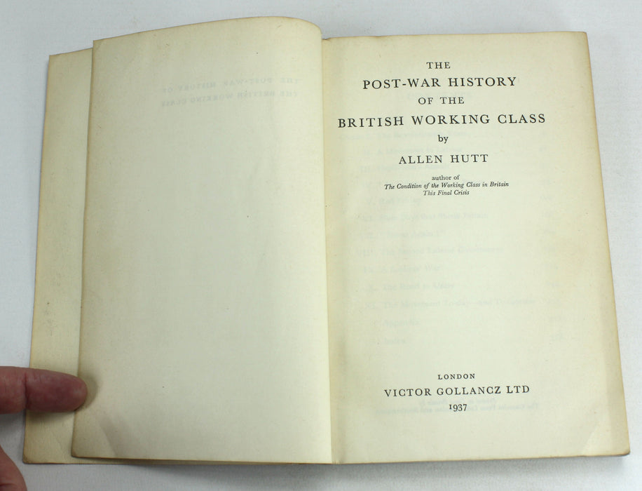 The Post-War History of The British Working Class, Allen Hutt, 1937