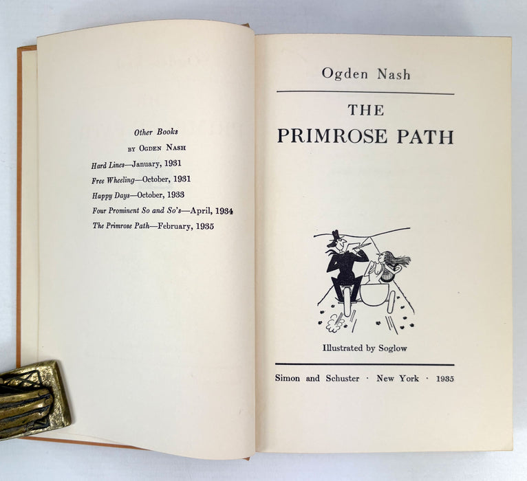 The Primrose Path, by Ogden Nash. Illustrated by Soglow. Simon and Schuster, New York, 1935