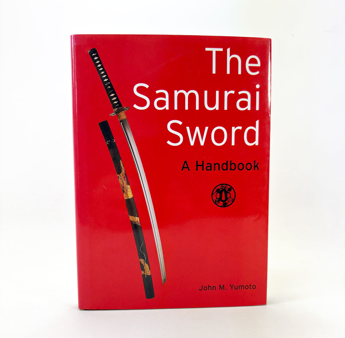 The Samurai Sword; A Handbook, John M. Yumoto — Lanna Antique