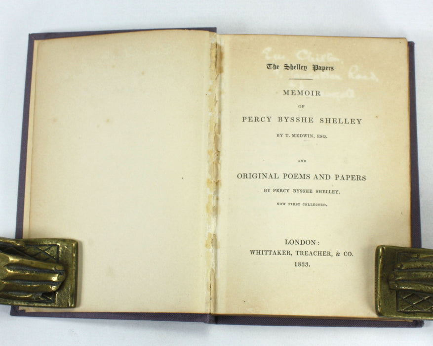 The Shelley Papers; Memoir of Percy Bysshe Shelley, T. Medwin, 1833