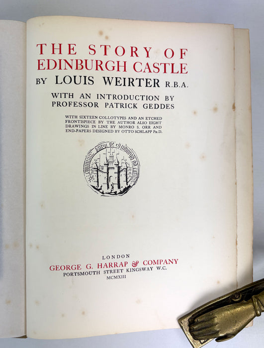 The Story of Edinburgh Castle, Louis Weirter, George Harrap, 1913, Signed by Author
