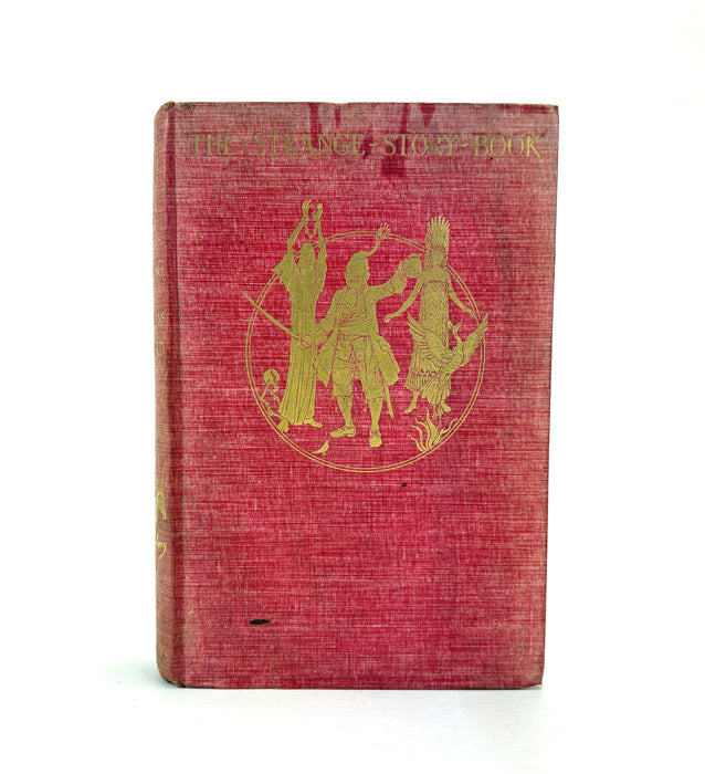 The Strange Story Book, by Mrs Lang, edited by Andrew Lang, 1913 first edition