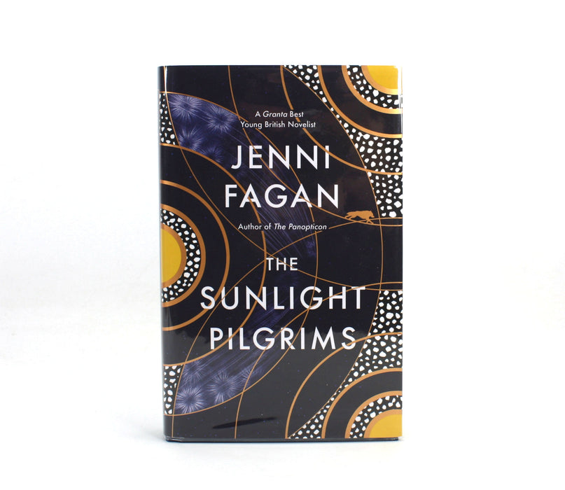 The Sunlight Pilgrims, Jenni Fagan, Signed, Doodled and Dated First Edition, 2016