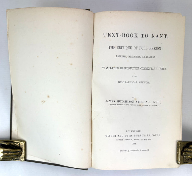 The Text-Book to Kant; Aesthetic, Categories, Schematism, James Hutchison Stirling, Oliver and Boyd, 1881