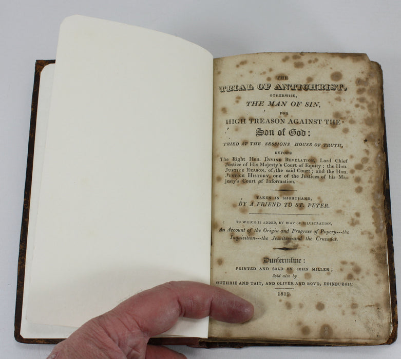 The Trial of Antichrist, Otherwise, the Man of Sin, 'By A Friend to St. Peter', 1819 first edition.