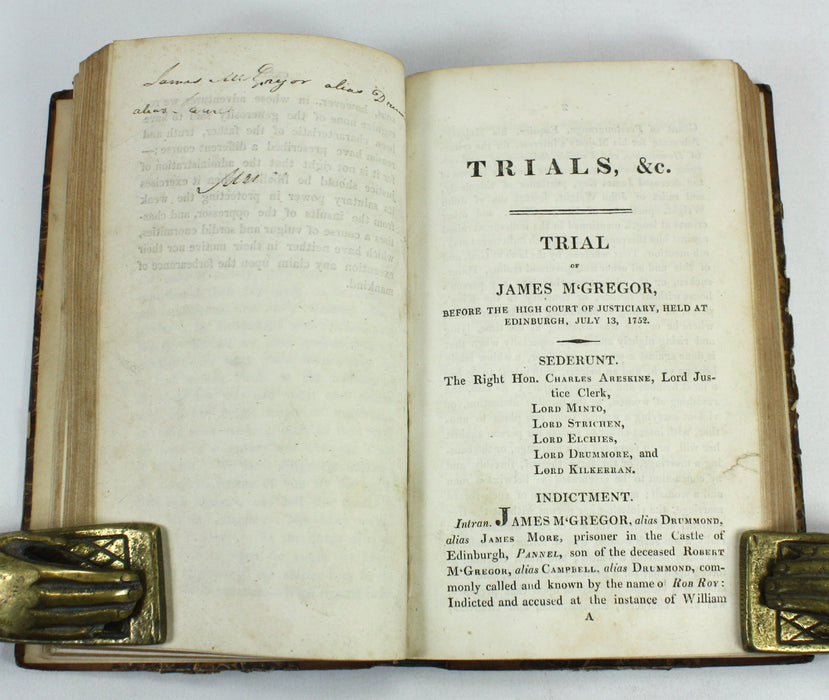 The Trials of James, Duncan, and Robert MacGregor, Three Sons of the Celebrated Rob Roy, Before The High Court of Judiciary, in the Years 1752, 1753, and 1754. Published 1818