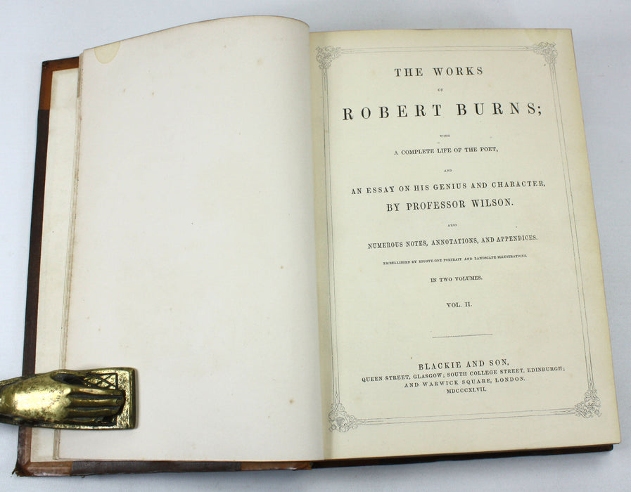 The Works of Robert Burns; with a Complete Life of the Poet, Professor Wilson, Two Volumes complete, 1847