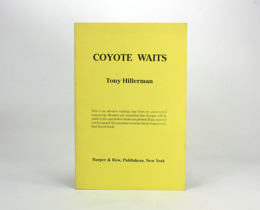 Tony Hillerman; Advance Reading Copy from an Uncorrected Manuscript, Signed, Coyote Waits, 1990