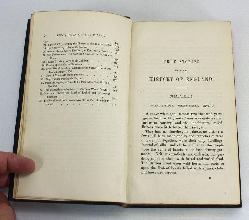 True Stories from English History, from the Invasion of the Romans to the Present Time, 1850