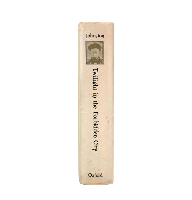 Twilight in the Forbidden City, Reginald F. Johnston, Oxford University Press, 1985