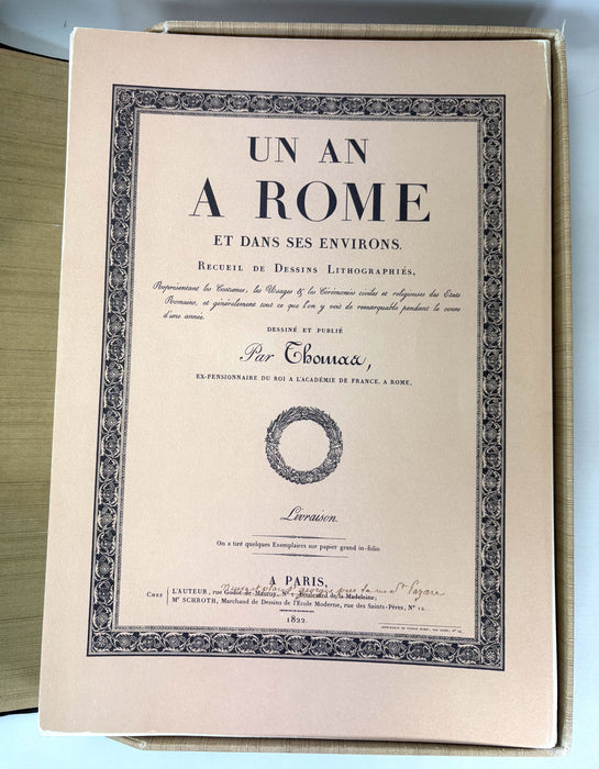 Un An a Rome et Dans Ses Environs, Recueil de dessins lithographiés, Antoine Jean Baptiste Thomas, Edizioni Di Gabriele E Mariateresa Benincasa, 1972