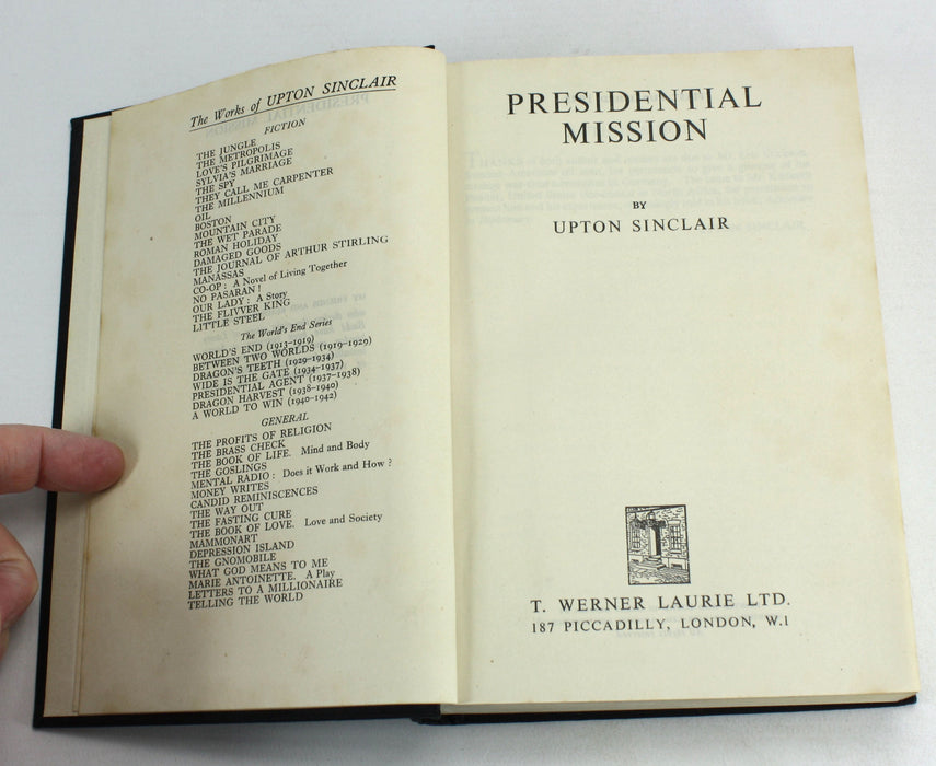 Upton Sinclair: World's End / Lanny Budd Series book 8; Presidential Mission, 1948