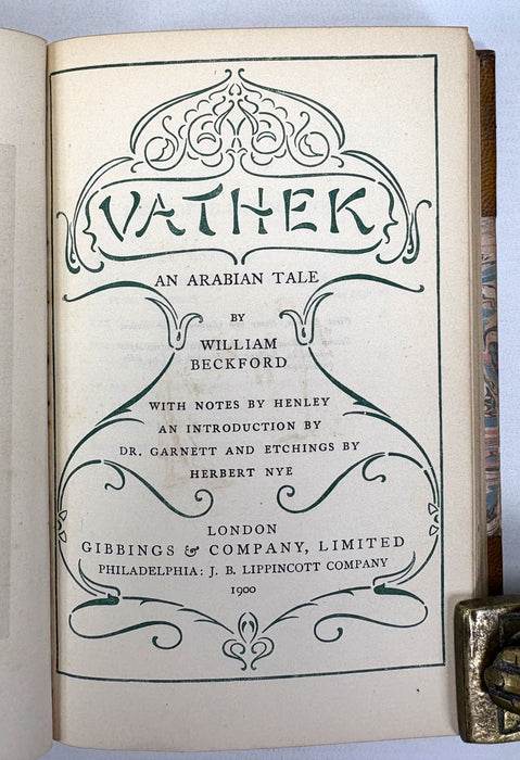 Vathek; An Arabian Tale, by William Beckford. Gibbings & Company, 1900