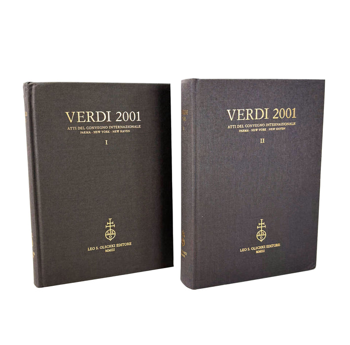 Verdi 2001; Atti del Convegno internazionale; Proceedings of the International Conference; Parma, New York, New Haven