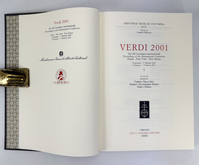 Verdi 2001; Atti del Convegno internazionale; Proceedings of the International Conference; Parma, New York, New Haven