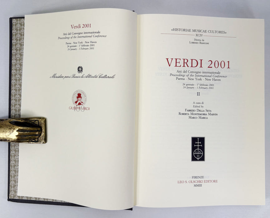 Verdi 2001; Atti del Convegno internazionale; Proceedings of the International Conference; Parma, New York, New Haven