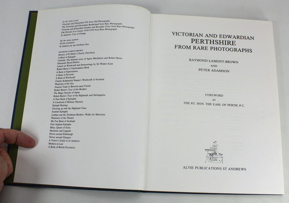 Victorian & Edwardian Perthshire from Rare Photographs, R. Lamont-Brown and Peter Adamson, 1985