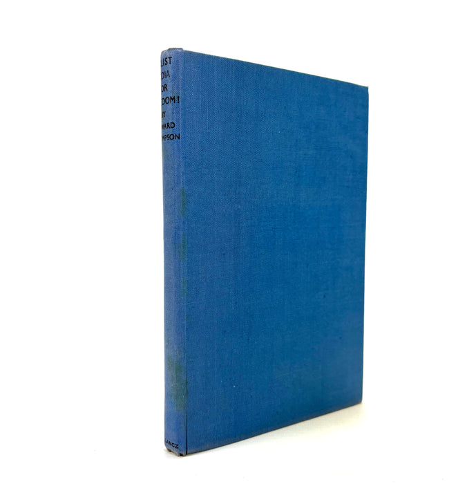 Victory Books No. 5; Enlist India for Freedom!, by Edward Thompson. Victor Gollancz 1941.